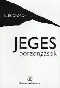 Novely, poviedky, antológie Jeges borzongások - Györgyi Illés