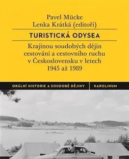 Slovenské a české dejiny Turistická odysea - Pavel Mücke