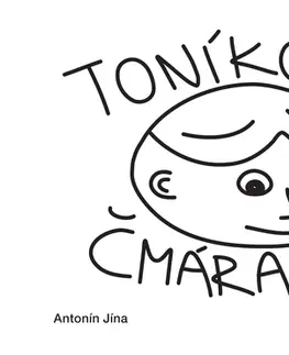 Humor a satira Toníkovy čmáranice - Antonín Jína
