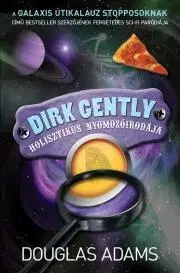 Sci-fi a fantasy Dirk Gently holisztikus nyomozóirodája - Douglas Adams