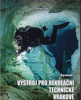 Hobby - ostatné Výstroj pro rekreační, technické, vrakové a jeskynní potápění - Špalek