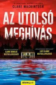 Detektívky, trilery, horory Az utolsó meghívás - Clare Mackintosh