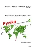 Pre vysoké školy Fyzika v environmentálnom inžinierstve I. - Milada Gajtanska
