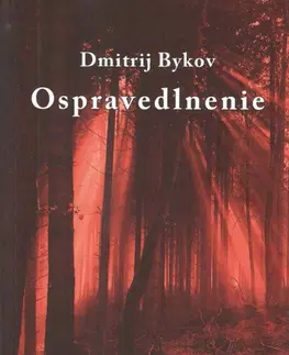 Svetová beletria Ospravedlnenie - Dmitry Bykov