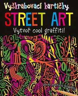 Pre deti a mládež - ostatné Vyškrabovací kartičky STREET ART - Kolektív autorov,Marie Dupalová