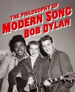 Hudba - noty, spevníky, príručky The Philosophy of Modern Song - Bob Dylan