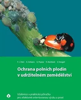 Učebnice - ostatné Ochrana polních plodin v udržitelném zemědělství - Kolektív autorov