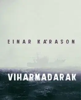Beletria - ostatné Viharmadarak - Einar Kárason