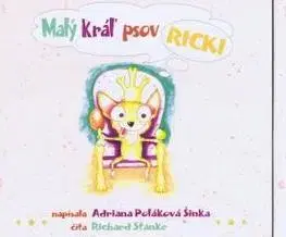 Rozprávky Label One Malý kráľ psov Ricki (audiokniha)+Rickiho dobrodružstvá (audiokniha) KOMPLET