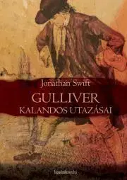 Svetová beletria Gulliver kalandos utazásai - Jonathan Swift