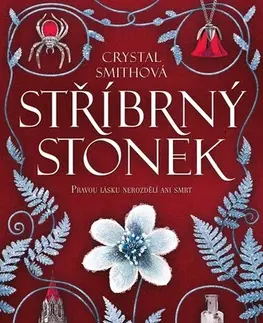 Fantasy, upíri Stříbrný stonek - Crystal Smith