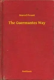 Svetová beletria The Guermantes Way - Marcel Proust