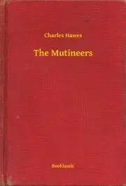 Svetová beletria The Mutineers - Hawes Charles