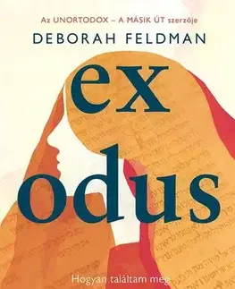 Skutočné príbehy Exodus - Deborah Feldman