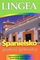 Učebnice a príručky LINGEA - Španielsko - jazykový sprievodca