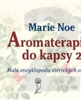 Homeopatia Aromaterapie do kapsy 2 - Marie Noe