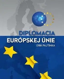 Politológia Diplomacia Európskej únie - Erik Pajtinka