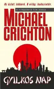 Detektívky, trilery, horory Gyilkos nap - Michael Crichton