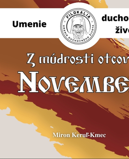 Duchovný rozvoj FILOKALIA s.r.o. Z múdrosti otcov – November