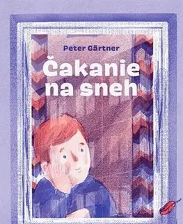 Rozprávky Čakanie na sneh, 2. vydanie - Peter Gärtner