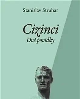 Česká beletria Cizinci - Stanislav Struhar