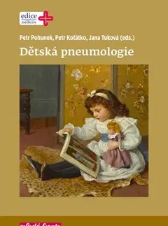 Medicína - ostatné Dětská pneumologie - Kolektív autorov