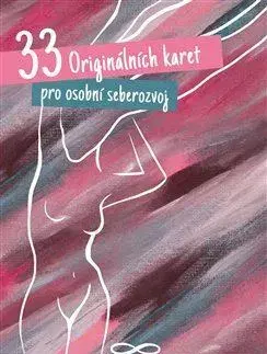 Rozvoj osobnosti 33 Originálních karet pro osobní seberozvoj - Monika Kornetová