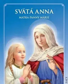 Kresťanstvo Svätá Anna – Matka Panny Márie