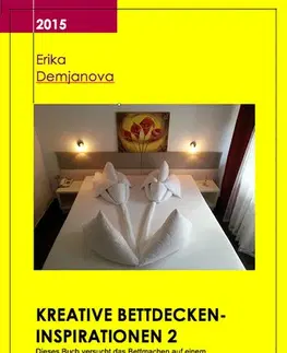 Ručné práce - ostatné Kreative Bettdecken-Inspirationen 2 - Erika Demeri