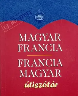 Slovníky Magyar-francia, francia-magyar útiszótár