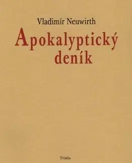 Česká beletria Apokalyptický deník - Vladimír Neuwirth