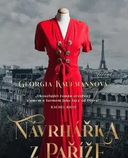 Historické romány Návrhářka z Paříže - Georgia Kaufmann,Robert Čapek