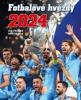 Futbal, hokej Fotbalové hvězdy 2024 + nejlepší Češi a Slováci - Martin Mls,Jan Palička