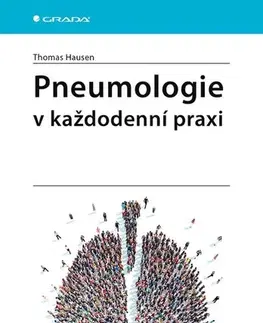 Medicína - ostatné Pneumologie v každodenní praxi - Thomas Hausen