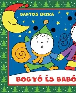 Rozprávky Bogyó és Babóca énekel - Erika Bartos