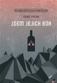 Česká beletria Jsem jejich bůh - Josef Pánek