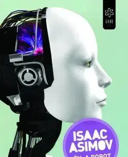Veda, technika, elektrotechnika Én, a robot - Isaac Asimov