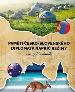 Biografie - ostatné Paměti česko-slovenského diplomata napříč režimy - Juraj Martoník