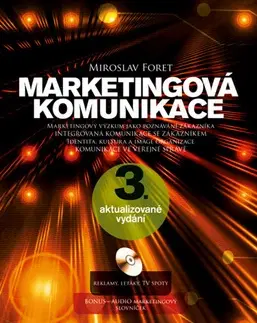 Marketing, reklama, žurnalistika Marketingová komunikace + DVD - Miroslav Foret
