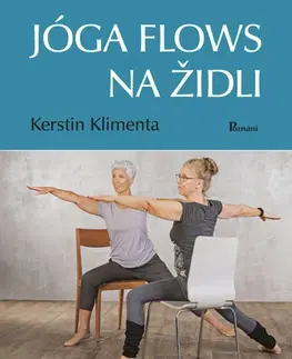 Joga, meditácia Jóga flows na židli - Kerstin Klimenta