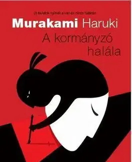 Svetová beletria A kormányzó halála - Második könyv - Változó metaforák - Haruki Murakami