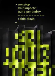 Historické romány Nonstop knihkupectví pana Penumbry - Robin Sloan