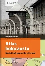 Druhá svetová vojna Atlas holokaustu - Georges Bensoussan