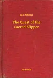 Svetová beletria The Quest of the Sacred Slipper - Rohmer Sax