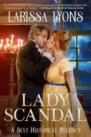 Romantická beletria Lady Scandal - Lyons Larissa