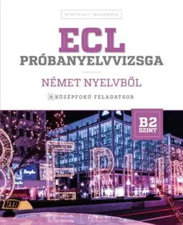 Jazykové učebnice - ostatné ECL próbanyelvvizsga német nyelvből - Kolektív autorov