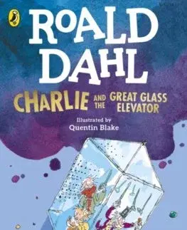 Dobrodružstvo, napätie, western Charlie and the Great Glass Elevator - Roald Dahl