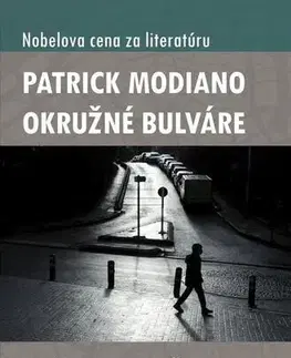 Romantická beletria Okružné bulváre - Patrick Modiano