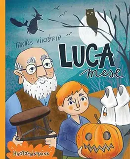 Rozprávky Luca mese - Viktória Takács