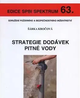 Veda, technika, elektrotechnika Strategie dodávek pitné vody - Šárka Kročová